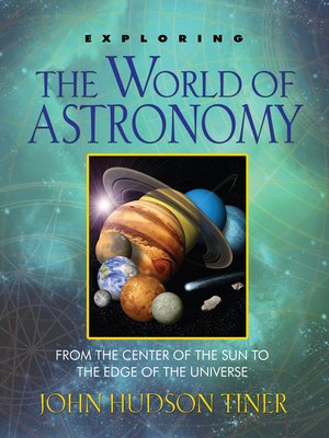 cover image of Exploring the World of Astronomy